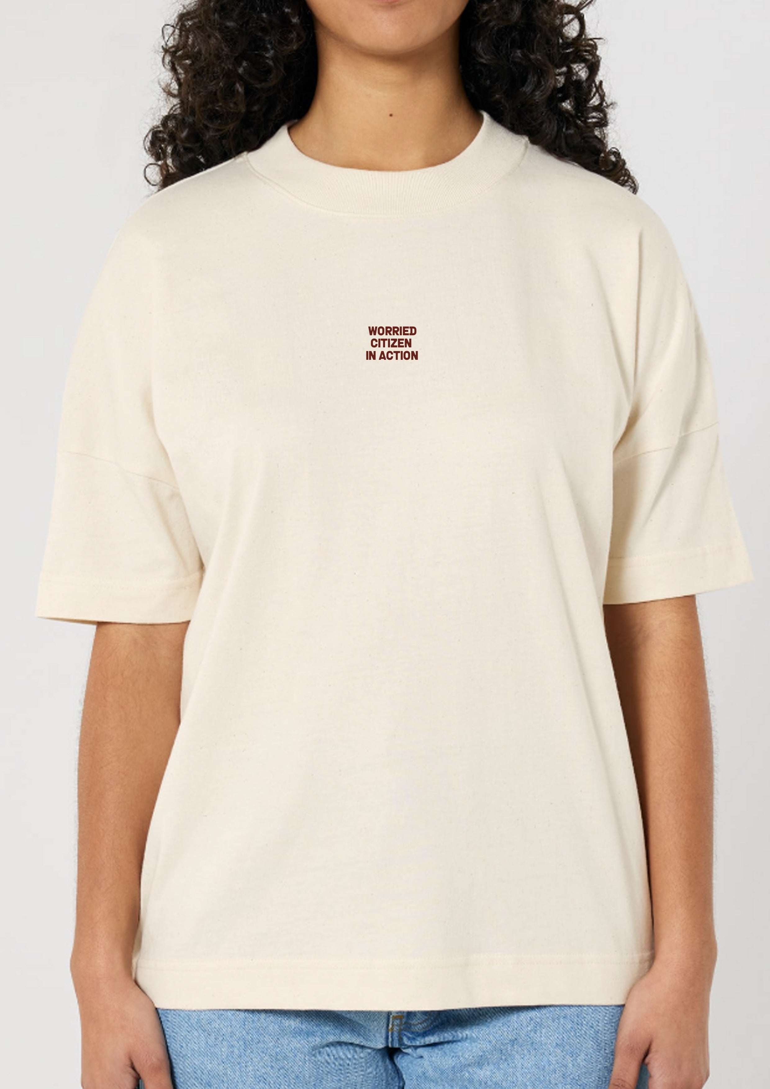 Support Shirt- natural raw 'Worried Citizen in Action'