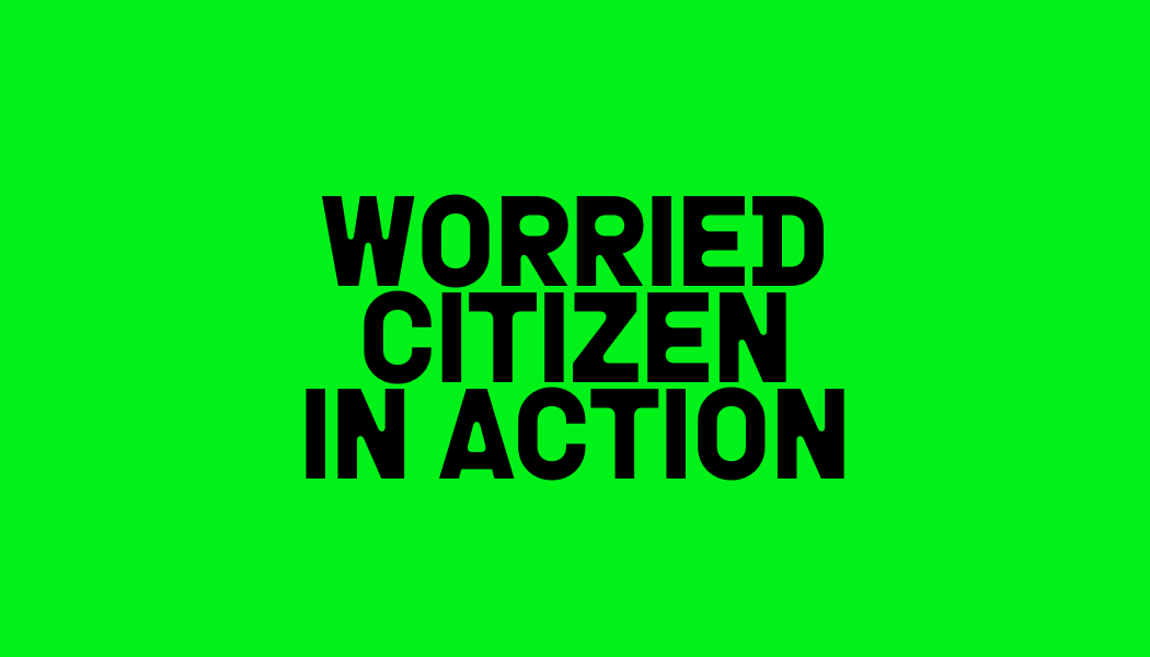 Become 'Supporting Member' of Worried Citizens vzw - yearly donation